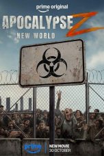Apocalypse Z: New World (2026)