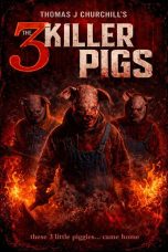 The 3 Killer Pigs (2026)